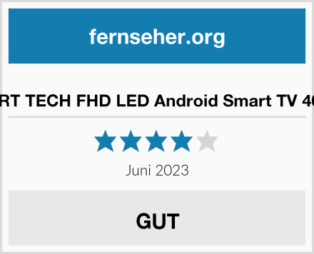  SMART TECH FHD LED Android Smart TV 40 Zoll Test