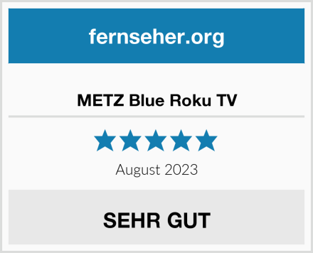  METZ Blue Roku TV Test
