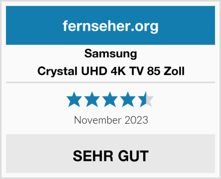 Samsung Crystal UHD 4K TV 85 Zoll Test