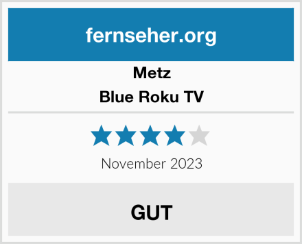 Metz Blue Roku TV Test